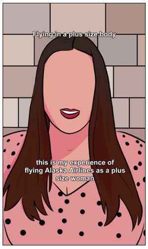 Illustration depicting a portrait video or vlog of a woman with long brown hair and a pink spotty shirt. The captions read 'Flying in a plus size body', and further down, 'this is my experience of flying Alaska Airlines as a plus size woman'.